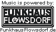 www.FunkhausFlowsdorf.de - gute Musik fr ihre Homepage, kostenlos!